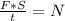 \frac{F*S}{t}=N