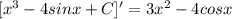 [x^3-4sinx+C]'=3x^2-4cosx