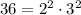 36=2^2\cdot 3^2