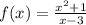 f(x)=\frac{x^2+1}{x-3}