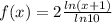 f(x)=2\frac{ln(x+1)}{ln10}