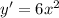 y'=6x^2