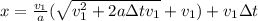 x= \frac{ v_{1} }{a}(\sqrt{ v_{1} ^{2}+2aзt v_{1} } + v_{1} )+ v_{1}зt