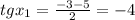 tgx_1=\frac{-3-5}{2} =-4