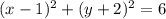 (x-1)^2+(y+2)^2=6