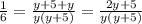 \frac{1}{6}=\frac{y+5+y}{y(y+5)}=\frac{2y+5}{y(y+5)}