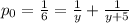 p_0=\frac{1}{6}=\frac{1}{y}+\frac{1}{y+5}