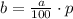 b = \frac{a}{100}\cdot p