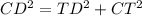 CD^2=TD^2+CT^2