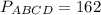 P_{ABCD}=162