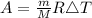 A=\frac{m}{M}R\triangle T