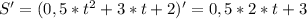 S'=(0,5*t^2+3*t+2)'=0,5*2*t+3