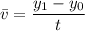 \bar v=\dfrac{y_1-y_0}t