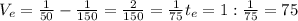 V_{e}=\frac{1}{50}-\frac{1}{150}=\frac{2}{150}=\frac{1}{75}&#10;t_{e}=1:\frac{1}{75}=75