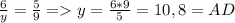 \frac{6}{y}=\frac{5}{9} = y=\frac{6*9}{5}=10,8=AD