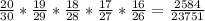 \frac{20}{30} * \frac{19}{29} * \frac{18}{28} * \frac{17}{27} * \frac{16}{26} = \frac{2584}{23751}