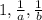 1,\frac{1}{a},\frac{1}{b}