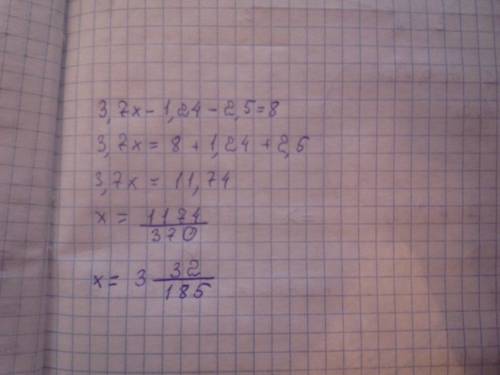 Решите уравнение3,7х-1,24)-2,5 = 8.