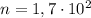 n=1,7\cdot 10^{2}