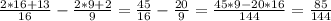 \frac{2*16+13}{16}- \frac{2*9+2}{9}= \frac{45}{16}- \frac{20}{9}= \frac{45*9-20*16}{144}= \frac{85}{144}