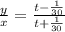 \frac{y}{x}=\frac{t-\frac{1}{30}}{t+\frac{1}{30}}\\