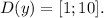 D(y)=[1;10].