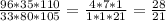 \frac{96*35*110}{33*80*105}= \frac{4*7*1}{1*1*21}= \frac{28}{21}