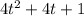 4 t^{2}+4t+1