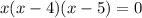 x(x-4)(x-5)=0