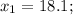 x_1=18.1;