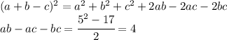 (a+b-c)^2=a^2+b^2+c^2+2ab-2ac-2bc\\ab-ac-bc=\cfrac{5^2-17}{2}=4