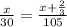 \frac{x}{30}=\frac{x+\frac{2}{3}}{105}