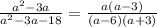 \frac{a^2-3a}{a^2-3a-18}=\frac{a(a-3)}{(a-6)(a+3)}