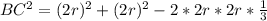 BC^{2} = (2r)^{2}+ (2r)^{2}-2*2r*2r*\frac{1}{3}