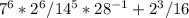 7^{6} * 2^{6} / 14^{5}* 28^{-1}+ 2^{3}/16