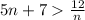 5n+7\frac{12}{n}