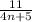 \frac{11}{4n+5}