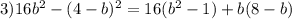 3) 16b ^{2}-(4-b) ^{2} =16(b ^{2}-1)+b(8-b)