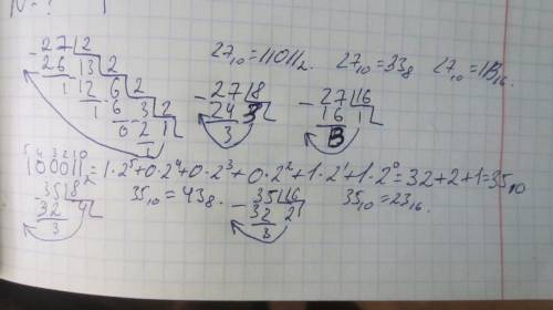 Число 27 перевести в 2,8,16 системы число 100011 -в 10-8,16 системы