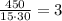 \frac{450}{15\cdot30} =3