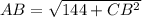 AB=\sqrt{144+CB^2}