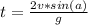 t = \frac{2v*sin(a)}{g}