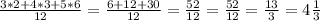 \frac{3*2+4*3+5*6}{12} = \frac{6+12+30}{12}= \frac{52}{12}= \frac{52}{12}= \frac{13}{3}=4 \frac{1}{3}