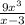 \frac{ 9x^{3}}{x-3}