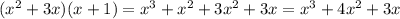 (x^2+3x) (x+1) =x^3+x^2+3x^2+3x=x^3+4x^2+3x