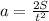 a = \frac{2S}{t^{2}}