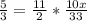 \frac{5}{3}= \frac{11}{2}* \frac{10x}{33}