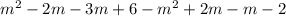 m^{2} - 2m - 3m +6 - m^{2} + 2m - m - 2