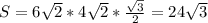 S= 6\sqrt{2}*4 \sqrt{2}* \frac{ \sqrt{3} }{2}=24 \sqrt{3