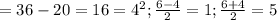 Д=36-20=16= 4^{2}; \frac{6-4}{2} =1; \frac{6+4}{2} =5